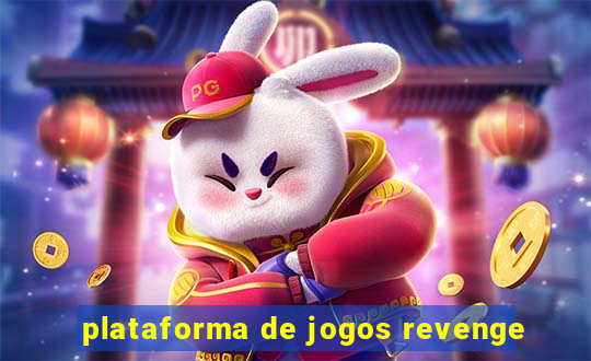 plataforma de jogos revenge